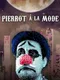 Pierrot à la Mode