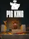 Pig King