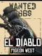Pigeon West: El Diablo