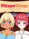 Pillaged Village: Humbled by Savages