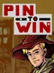 Pin To Win