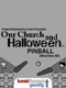 Pinball: Our Church and Halloween RPG - Machine #2