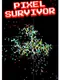 Pixel Survivor