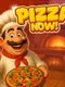Pizza Now!