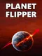 Planet Flipper