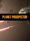 Planet Prospector