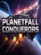 Planetfall Conquerors