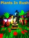 Plants in Rush
