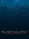 Plasticalypse: Submarine Adventures