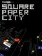 Playhear : Square Paper City