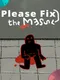 Please Fix the Mess