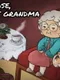 Please, Visit Grandma