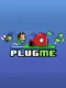 Plug Me