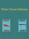 Poker Tower Defense