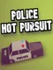 Police Hot Pursuit
