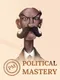 Political Mastery