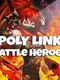 Poly Link: Battle Heroes