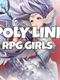 Poly Link: RPG Girls