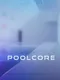 Poolcore