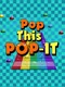Pop This Pop-It