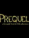 Prequel