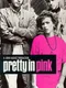 Pretty In Pink