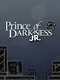 Prince of Darkness Jr.