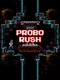 Probo Rush