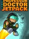 Professor Doctor Jetpack