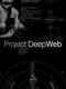 Project DeepWeb