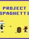Project Spaghetti