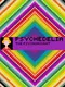 Psychedelia: The Psychonaut