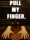 Pull My Finger