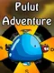 Pulut Adventure