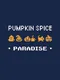Pumpkin Spice Paradise