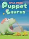 Puppet Saurus