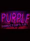 Purple: Director's Cut