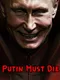 Putin Must Die: Defend the White House