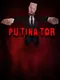 Putinator