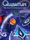 Quantum: Recharged