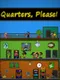 Quarters, Please!