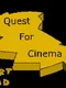 Quest for Cinema