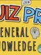 Quiz Pro!: General Knowledge