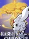 Rabbit's Chronicle