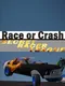Race or Crash: Secret Racer League