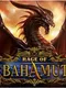 Rage of Bahamut