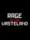 Rage of the Wasteland