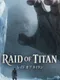 Raid of Titan