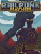 Railpunk Mayhem