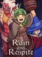 Rain and Respite